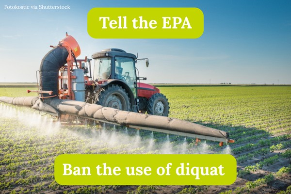 Tell the EPA: Ban the use of diquat