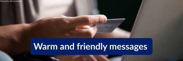 Warm and friendly messages