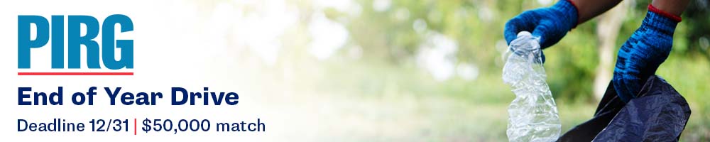 U.S. PIRG End of Year Drive